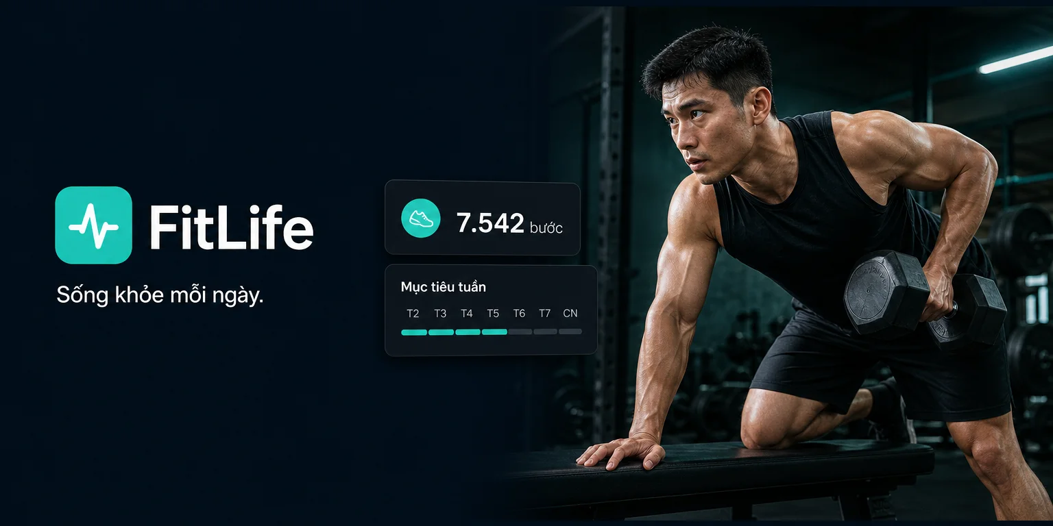 FitLife — Trải nghiệm theo dõi luyện tập và dinh dưỡng đa nền tảng.